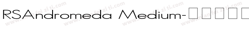 RSAndromeda Medium字体转换